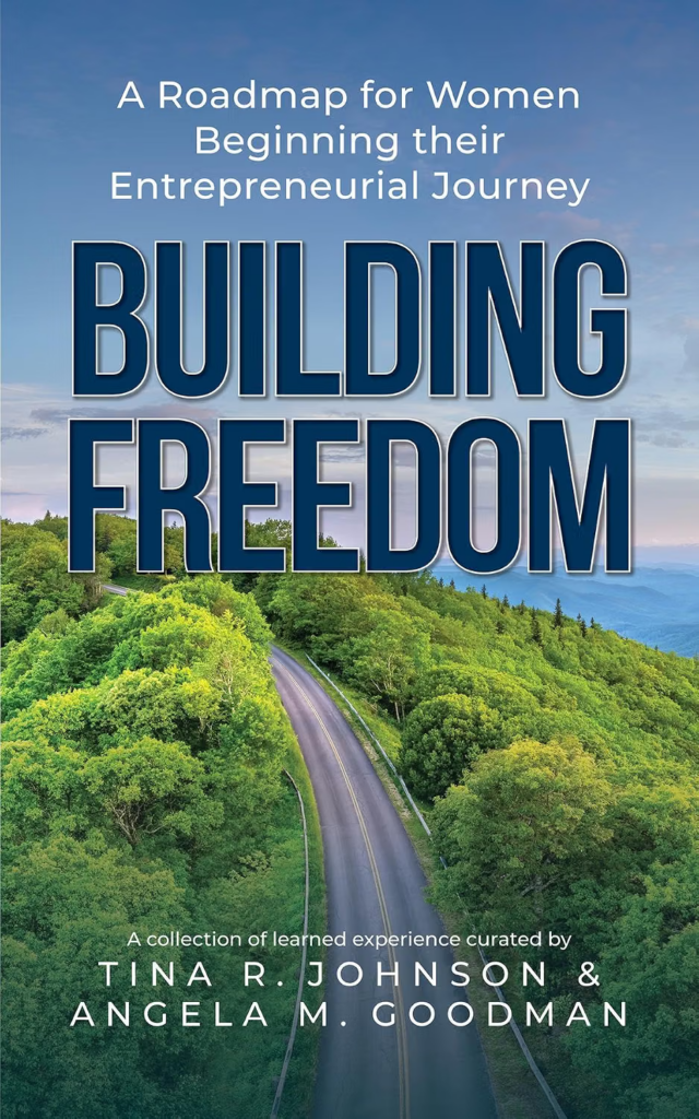 Building Freedom: A Roadmap for Women Beginning their Entrepreneurial Journey